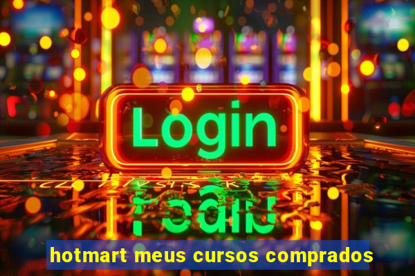 hotmart meus cursos comprados